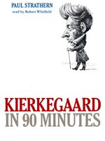 Kierkegaard in 90 Minutes